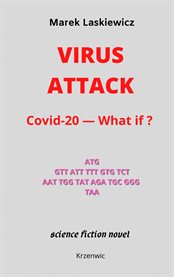 Virus attack. What if ? cover image
