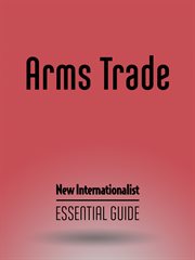 Arms trade. Essential Guide cover image