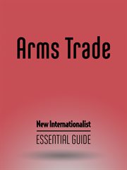 Arms trade. Essential Guide cover image