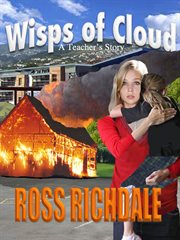 Wisps of cloud: a teacher's story cover image