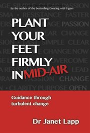 Plant your feet firmly in mid-air: leading change cover image