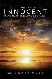 Almost innocent. Dancing in the Space Between cover image