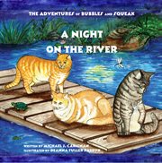 A night on the river. The Adventures of Bubbles and Squeak cover image