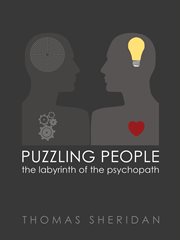 Puzzling people: the labyrinth of the psychopath cover image
