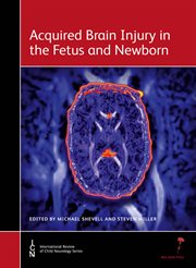 Acquired brain injury in the fetus and newborn cover image