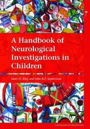 A handbook of neurological investigations in children cover image