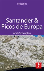 Santander & Picos de Europa Includes Asturias, Cantabria & Leonese Picos cover image