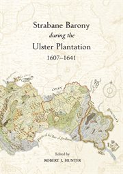 Strabane barony during the Ulster plantation, 1607-1641 cover image