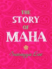 The story of Maha cover image