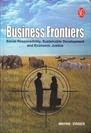 Business frontiers: social responsibility, sustainable development and economic justice cover image