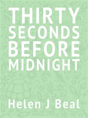 Thirty seconds before midnight cover image