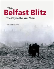 The belfast blitz cover image