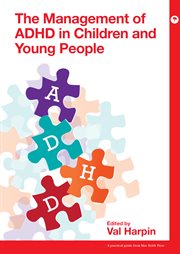The management of ADHD in children and young people cover image