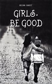 Girls, be good cover image
