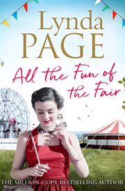 All the fun of the fair. A Gripping Post-war Saga of Family, Love and Friendship cover image
