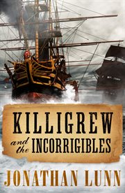 Killigrew and the incorrigibles cover image