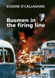 Busmen in the firing line cover image