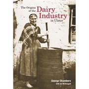 The origins of the dairy industry in Ulster cover image