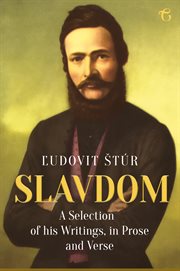 Slavdom. A Selection of his Writings in Prose and Verse cover image