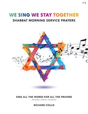 We sing we stay together. Shabbat Morning Service cover image