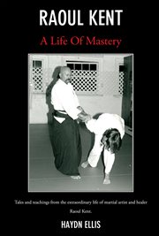 Raoul Kent: a life of mastery cover image