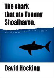 The shark that ate Tommy Shoalhaven cover image