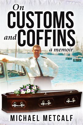 Cover image for On Customs and Coffins