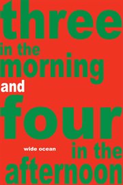 Three in the morning and four in the afternoon cover image