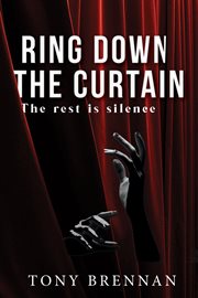 Ring down the curtain cover image