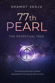 77th pearl. The Perpetual Tree cover image