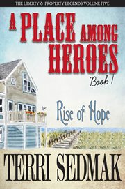 A place among heroes. The Rise of Hope cover image