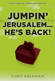Jumpin' jerusalem... he's back! cover image