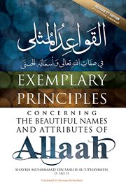 Exemplary principles concerning the beautiful names and attributes of allaah cover image