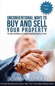 Unconventional ways to buy and sell your property. The Book On Building Your Wealth One Equitable Property At a Time cover image