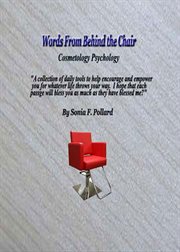 Words from behind the chair. Cosmetology Psychology cover image