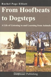 From hoofbeats to dogsteps : a life of listening to and learning from animals cover image