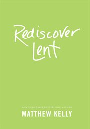 Rediscover Lent cover image