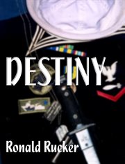 Destiny: a novel cover image