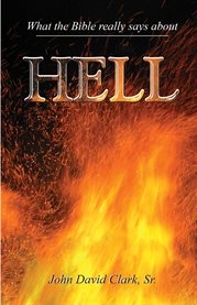 What the bible really says about hell cover image