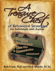 A treasure chest of behavioral strategies for individuals with autism cover image