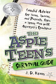 The Aspie teen's survival guide cover image
