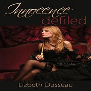 Innocence Defiled Innocence Defiled