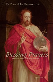 Blessing prayers: devotions for growing in the faith cover image