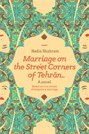 Marriage on the street corners of Tehran cover image