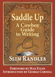 Saddle up: a cowboy's guide to writing cover image