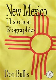 New Mexico historical biographies cover image