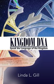 Kingdom dna. Speaking the Language of the Kingdom cover image