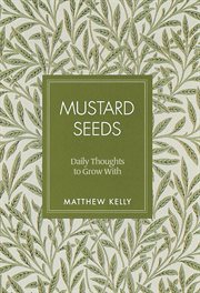 Mustard Seeds: Daily Thoughts To Grow With cover image