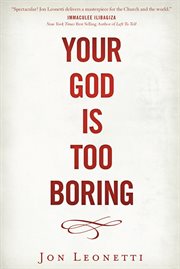 Your god is too boring cover image