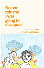 No one told me i was going to disappear cover image